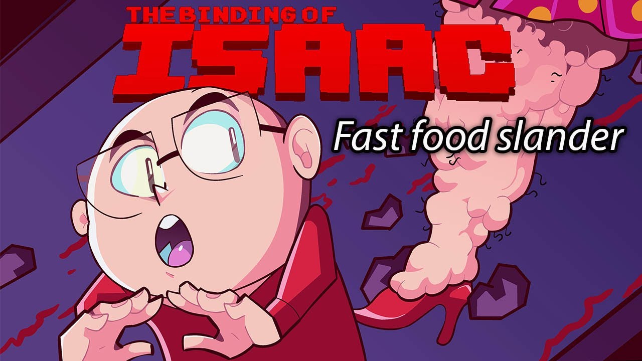 Fast food slander (The Binding of Isaac: Repentance)