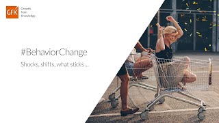 What are the drivers for behavior change on shoppers? GfK's webinar on behavior change in FMCG