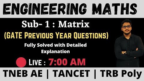Sub-1 Matrix | Live 03 | GATE Previous Year Question