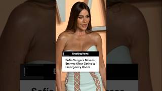 Sofia Vergara Documents MEDICAL EMERGENCY That Kept Her From Emmys! Net Worth