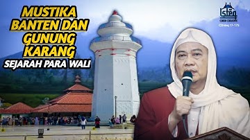 ABUYA UCI | SEJARAH BANTEN DAN GUNUNG KARANG