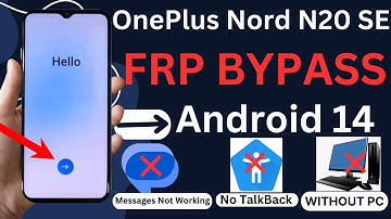 OnePlus Nord N20 SE FRP Bypass Android 14 Without Computer | Not Working Messages/Youtube | FRP 2024