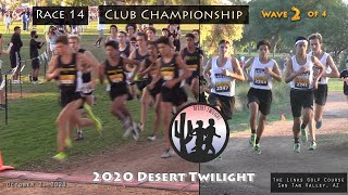 2020 XC - Desert Twilight - 14-2 (Boys' Club Champs - Wave 2)