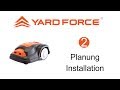 De  yard force mhroboter teil 2  planung und installation