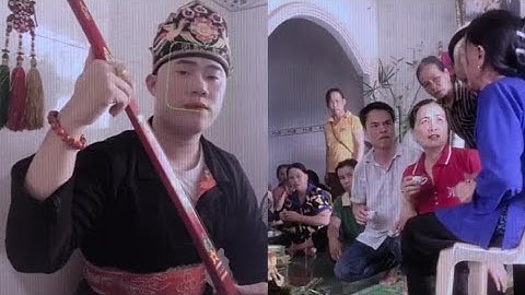 Then lạng sơn : Then Tú hát then làm lễ hay dễ nghe, và rất ý nghĩa