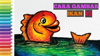 CARA MUDAH!!!GAMBAR & WARNAI IKAN (Dengan Rumus Angka 3) #2
