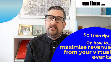 Monetizing Virtual Events - 3 x great 1 min tips