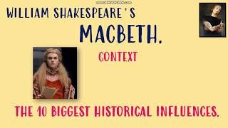 GCSE English Literature- William Shakespeare's Macbeth- Context.