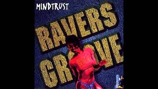 Mindtrust   Ravers Groove  (Extended Version)