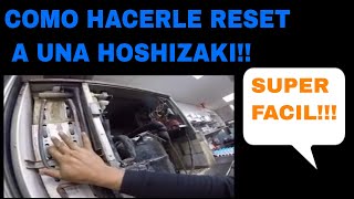 Como Hacerle Reset a una maquina de Hielo Hoshizaki