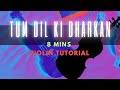 Tum Dil Ki Dharkan Violin Tutorial