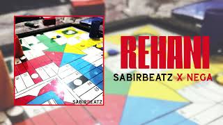 Sabirbeatz X Nega - 1.Rehani