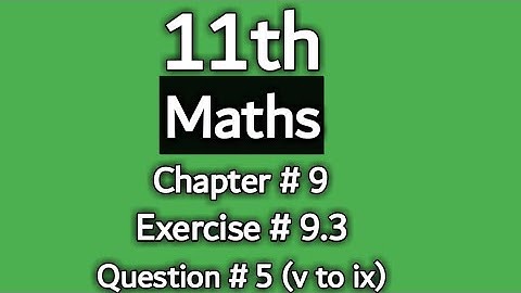 1st year math chapter # 9 exercise 9.3 question 5 part (v to ix) urdu /hindi