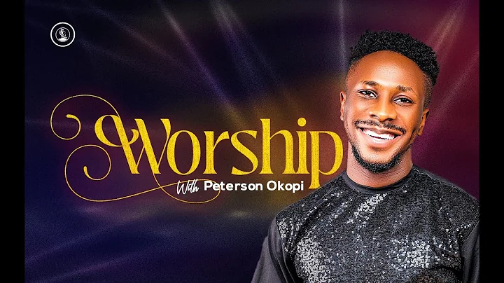 Worship With Peterson Okopi | Mainland | 31st August 2022