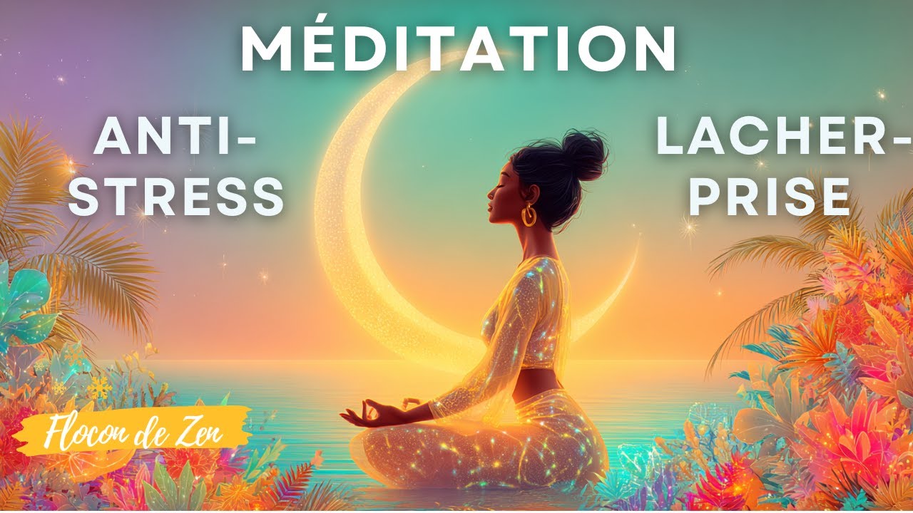 Méditation pour lâcher prise & calmer l’anxiété (30 min) | Flocon de Zen