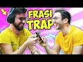 WHISPER CHALLENGE CON FRASI TRAP!