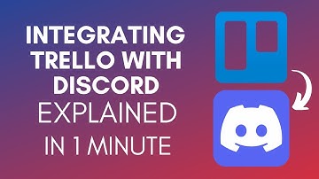 How To Integrate Trello With Discord (2025)