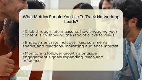 What Metrics Should You Use To Track Networking Leads? - Everyday-Networking