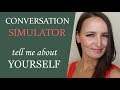 Tell me about yourself in Russian | Conversation Simulator