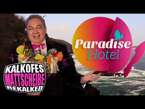 Paradise Hotel: Die Reality-Hölle | Kalkofes Mattscheibe | KalkTV