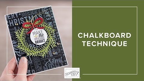 Chalkboard Technique