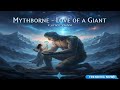 Mythborne &ndash; Love of a Giant (Epic Dark Fantasy) | Lyrics