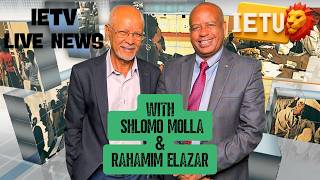 IETV LIVE NEWS 26 - SHLOMO RAHAMIM