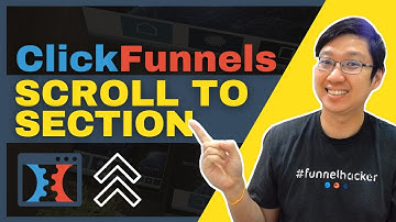 Clickfunnels Scroll To Section: Link to Specific Parts Of Your Clickfunnels Page