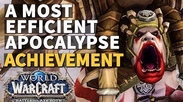 A Most Efficient Apocalypse Achievement BfA WoW