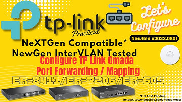 LC57: TP Link ER-605 ER-7206 ER-8411 Configuring Port Forwarding with Omada