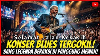 Konser Terkeren‼️SELAMAT JALAN KEKASIH (Cover Blues) Lagu Blues Terpopuler 2026
