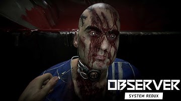 Observer System Redux | Прохождение хоррора в стиле киберпанк с русской озвучкой