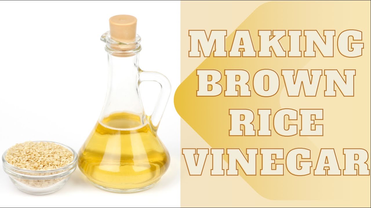KNF How to Make Brown Rice Vinegar YouTube