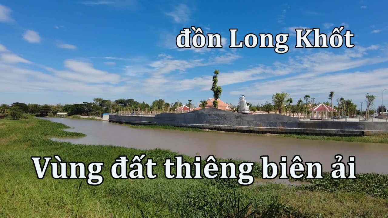 Đồn Long Khốt, linh khí vùng biên ải.