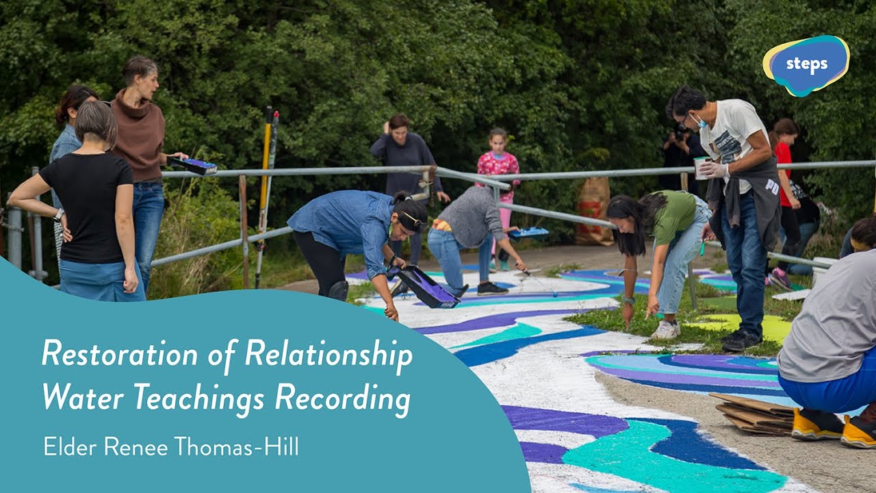 FWWG: Restoration of Relationship - Water Teachings by Elder Renee Thomas-Hill