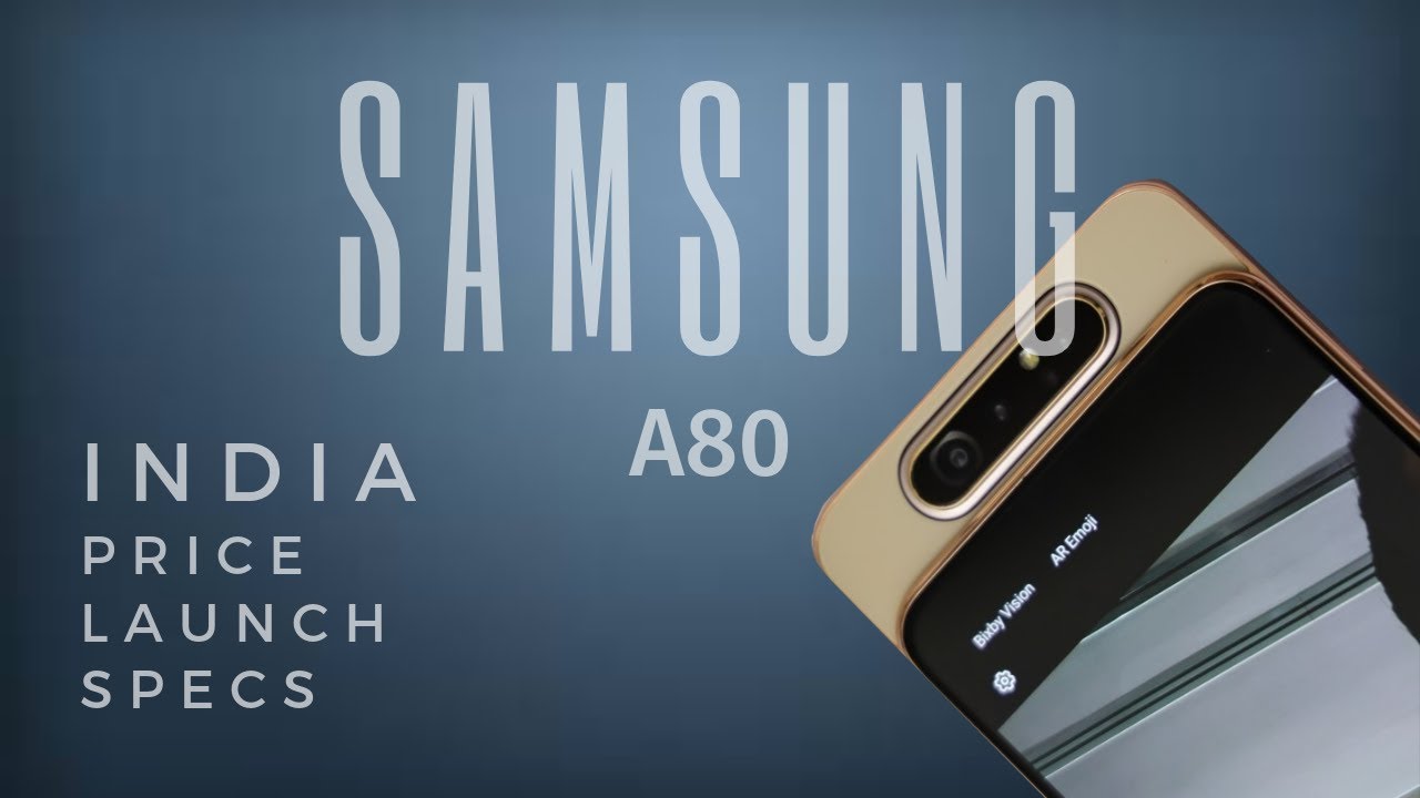 Samsung galaxy A80, India launch, price & specs.🔥🔥