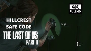 THE LAST OF US PART II HILLCREST SECRET SAFE CODE OPENED