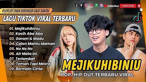 MEJIKUHIBINIU | KASIH ABA ABA - Tenxi, suisei, Naykilla & Jemsi | GARAM & MADU | LAGU TIKTOK VIRAL