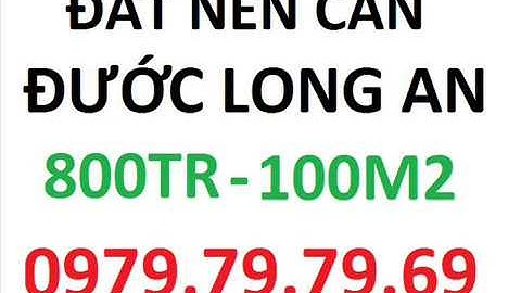 ĐẤT NỀN CẦN ĐƯỚC LONG AN 0979.79.79.69
