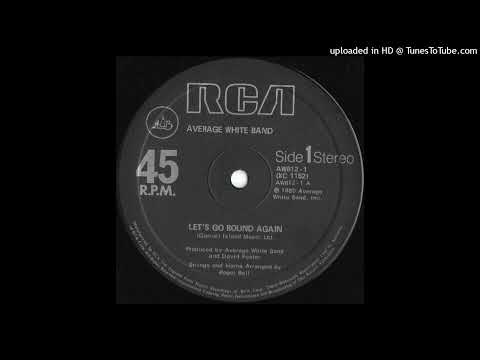 Average White Band - Let's Go Round Again  (12" Extended Version)
