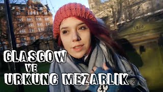 Glasgowda Bi̇r Gün Ve Ürkünç Mezarlik - İskoçya Vlog