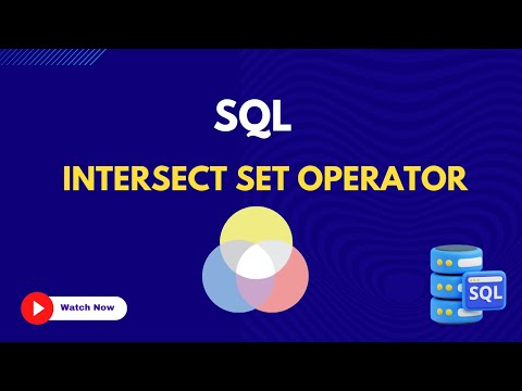 74. Intersect Set Operator | Learn SQL from Scratch