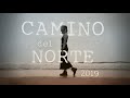 Camino del Norte 2019 - A Cinematic Travel Video