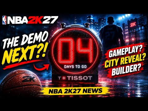 NBA 2K27 NEWS! Only 4 Days Left… Is the Demo Finally Next?! 👀