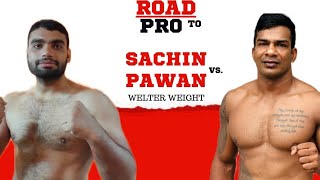 #ROAD_TO_PRO #mma #fight  Pawan VS. Sachin ( Welterweight)