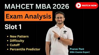 MAHCET MBA 2026 Slot 1 Exam Analysis | New Pattern | Difficulty | Cutoffs