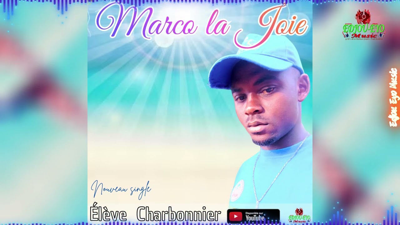 Marco la Joie Élève  Charbonnier