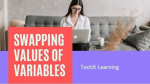 Lec # 6 | Swapping in C++