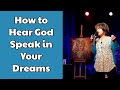 How to Hear God Speak in Your Dreams feat  Candice Simmons