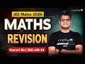 JEE 2026 Maths Final Revision: Important Questions Solved by Maruti Sir (AIR 29)